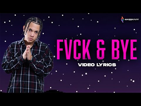 Liil Jay ❌ Jisac - Fvck & Bye (Video Lyrics)