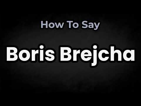 How To Pronounce Boris Brejcha? (CORRECTLY) Meaning & Pronunciation