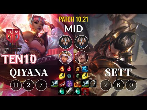SB Ten10 Qiyana vs Sett Mid - KR Patch 10.21