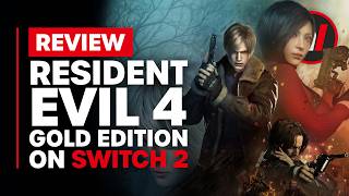 Resident Evil 4 Gold Edition Switch 2 Review - Is It Worth It?