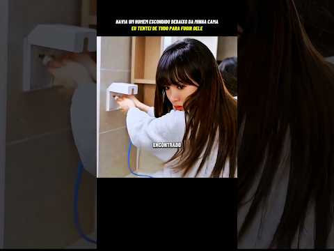 Havia um homem escondido debaixo da minha cama #dorama #kdrama #filmes #series