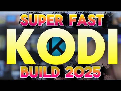 CRAZY FAST Kodi Build 2025 — Full Install Guide +Tips!  [NO BUFFERING]
