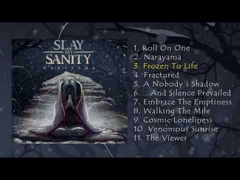 Slay My Sanity - Frozen to Life (Narayama, LP)