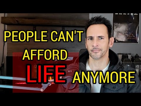 People Can't Afford Life And They Don't Want Us To Realize It