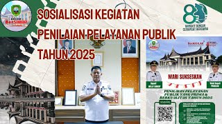 Sosialisasi Kegiatan Penilaian Pelayanan Publik Tahun 2025