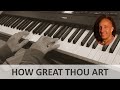 How Great Thou Art Traditional Piano Cover