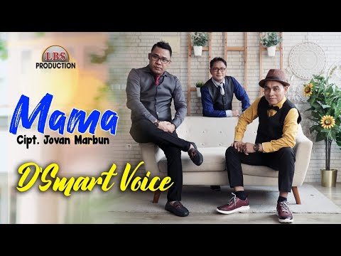 D'SMART VOICE - MAMA (OFFICIAL MUSIC VIDEO) | LAGU BATAK