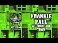 Frankie Paul - We Run the Town (Official Audio) | Jet Star Music