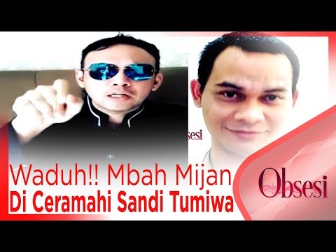 Waduh!! Mbah Mijan Di Ceramahi Sandi Tumiwa - OBSESI