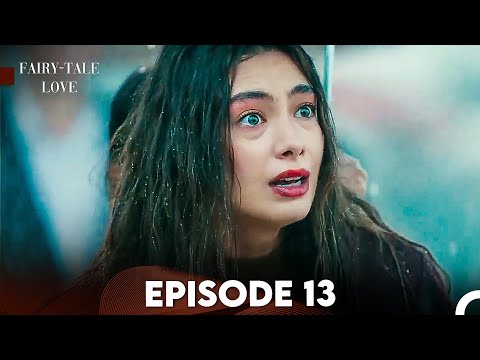 Fairy - Tale Love Episode 13 (FULL HD)