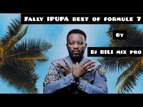 FALLY IPUPA BEST OF FORMULE 7 RUMBA BY DJ BILI MIX PRO _mh-mayday-sl-alliance-plus de larmes