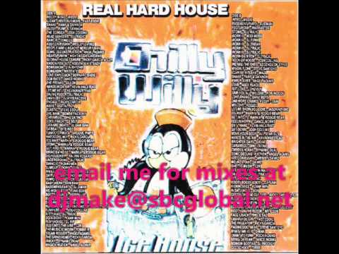 Ice House - Dj Chilly Willy - 90's Chicago Hard House Mix Uc Ihr Abstract dj trajic