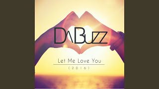 Let Me Love You (HATS 2016 Remix)