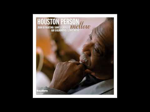 Houston Person - Too Late Now