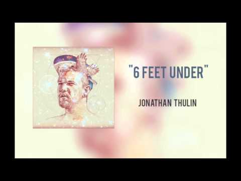 Jonathan Thulin - "6 Feet Under"