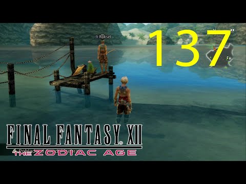 Guia Final Fantasy XII The Zodiac Age (100%) - CAP 137 - ¡Nos vamos de pesca!