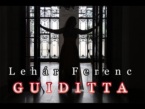 Máthé Beáta - Lehár Ferenc: Guiditta - "Olyan forró ajkamról a csók"