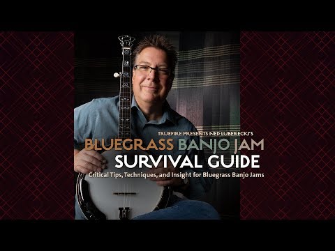 Ned Luberecki's Bluegrass Banjo Jam Survival Guide - Intro - Banjo Lessons