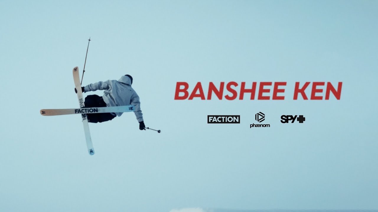 BANSHEE KEN — Noah Viande (Full Edit) | Faction Skis