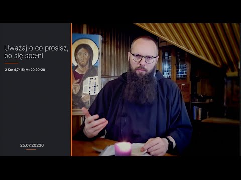 25.07.2023 Uważaj o co prosisz, bo się spełni