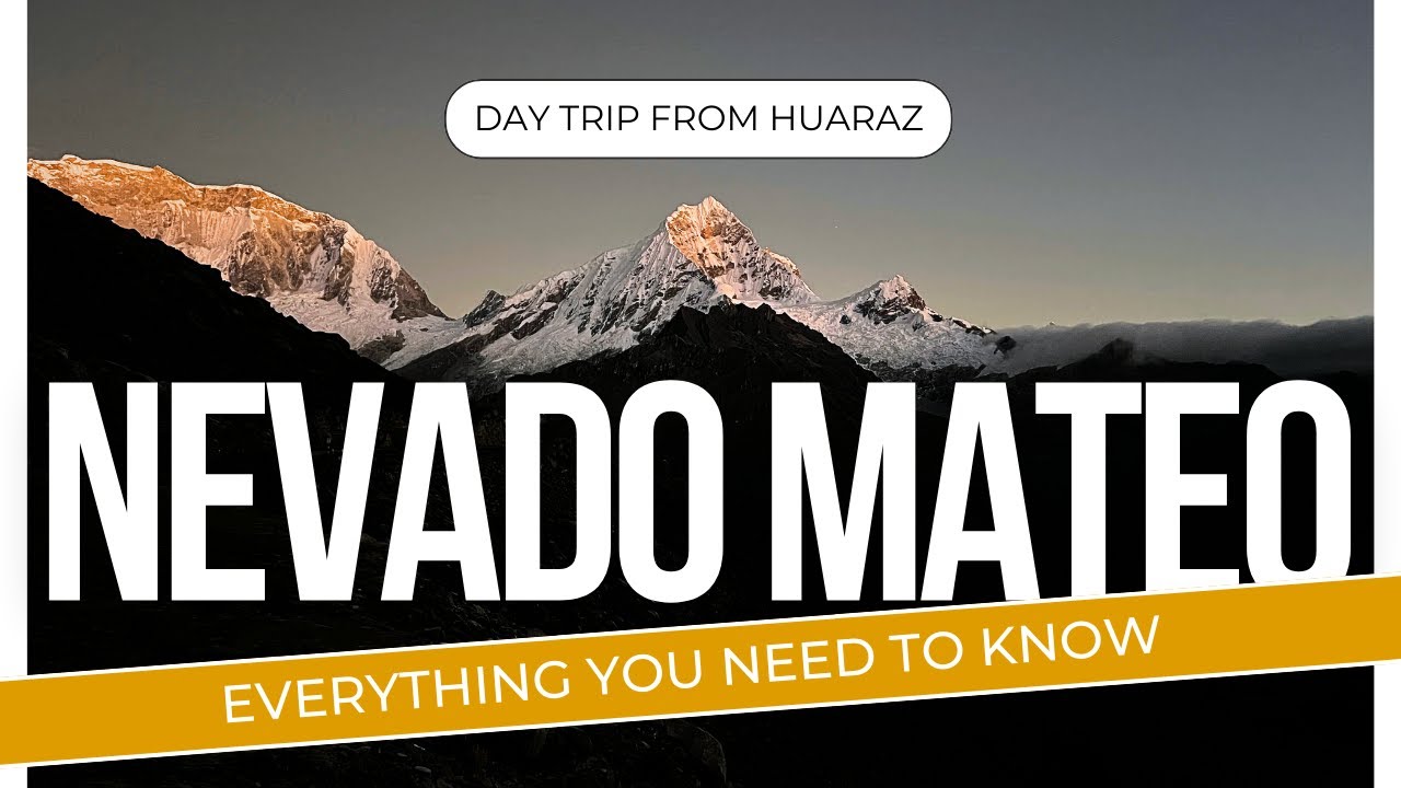 Nevado Mateo - 16,900 FEET! [Day Trip from Huaraz, Peru]