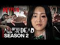 All of Us Are Dead Season 2 First Look (2024)