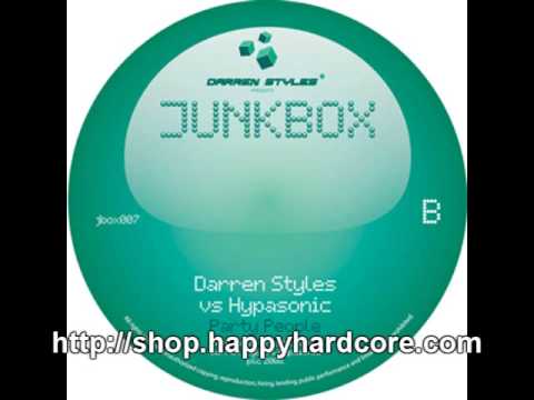 Darren Styles vs Hypasonic - Party People - clubland uk hardcore - JUNKBOX007