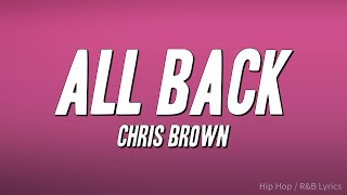 Chris Brown - All Back (Lyrics)