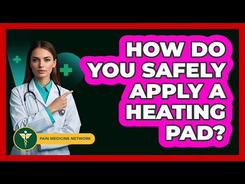 How Do You Safely Apply A Heating Pad?