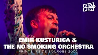 Emir Kusturica &amp; The No Smoking Orchestra -   Printemps de Bourges 2005 - Full concert