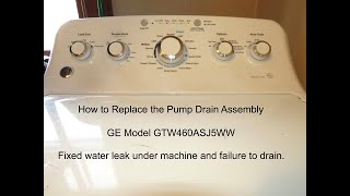 GE Washing Machine Pump Drain Assembly Replacement