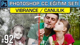 92: Photoshop Vibrance (Fotoğrafa Canlılık Vermek) | Adjustment Layer Nasıl Kulanılır Dersleri