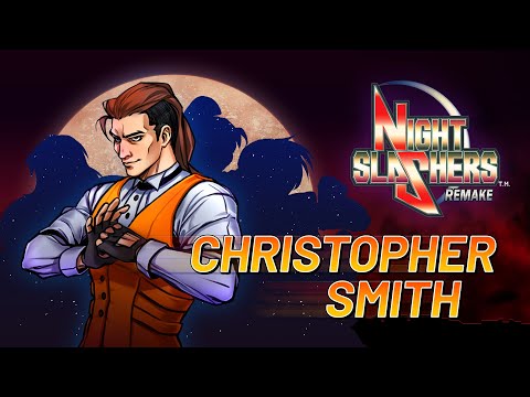 Night Slashers: Remake || Christopher Smith