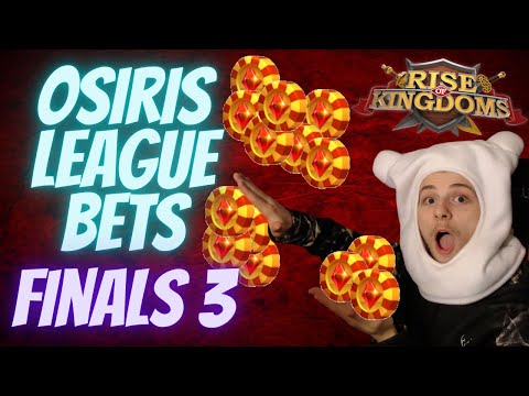 Osiris League Bets - All Realms [Season 6 - Finals 3] | Rise of Kingdoms