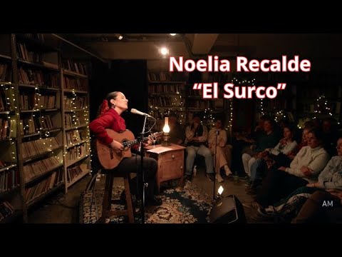 Ciclo Música en Sudestada - Noelia Recalde - El Surco