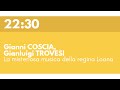 Gianni COSCIA, Gianluigi TROVESI - La misteriosa musica della regina Loana - Festival della Comunicazione, Camogli Gianni COSCIA, Gianluigi TROVESI - La misteriosa musica della regina Loana