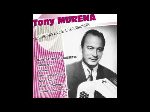 Tony Murena - Indifférence (Valse)