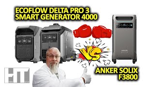 ECOFLOW Delta Pro 3 + Smart Generator 4000 vs. Anker Solix F3800