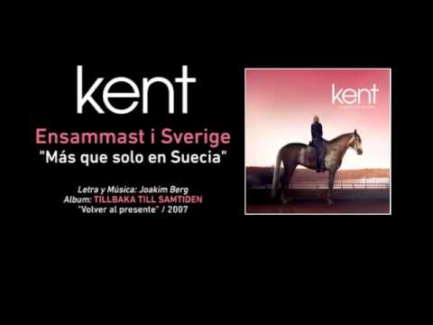 Ensammast I Sverige - Kent