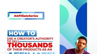 How to sell thousands of affiliate product with creators authority