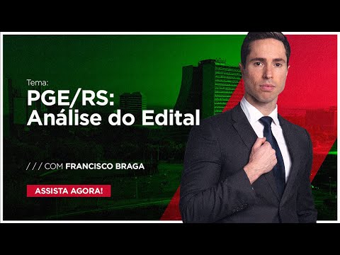 PGE/RS - Análise do Edital