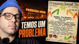 O lineup do Primavera 2026 é ótimo. E talvez esse seja o problema.