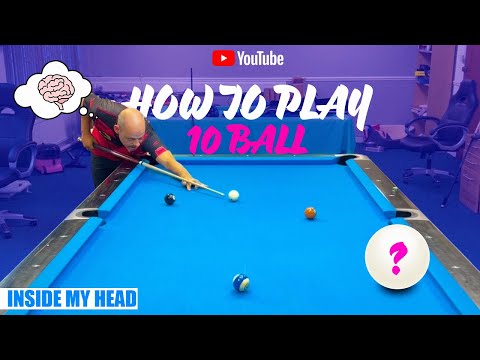 How to play 10 ball | Inside my head
