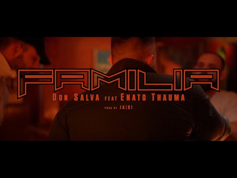 Don Salva x Ένατο Θαύμα - FAMILIA (prod. by JA|SI) (Official Music Video )