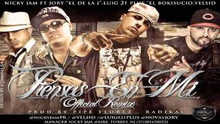 PIENSAS EN MI (Remix) - Nicky Jam,Lui-G21+ ,Jory,Yelsid (Letra) ★REGGAETON NEW © 2012★