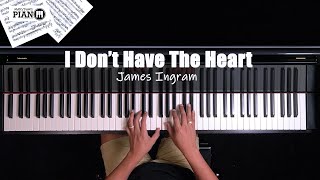 Download lagu ♪ I Don't Have The Heart - James Ingram  /Piano Cover mp3