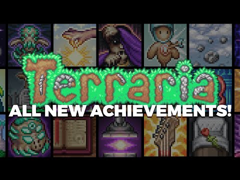 ALL BRAND NEW Achievements in Terraria 1.4.5!