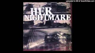 Her Nightmare - Burning Bridges 01
