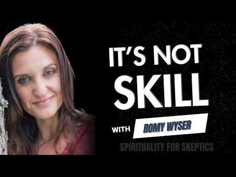 Spirituality for Skeptics and Romy Wyser