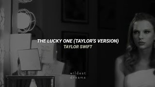 Taylor Swift - The Lucky One (Taylor&#39;s Version) | Español &amp; English